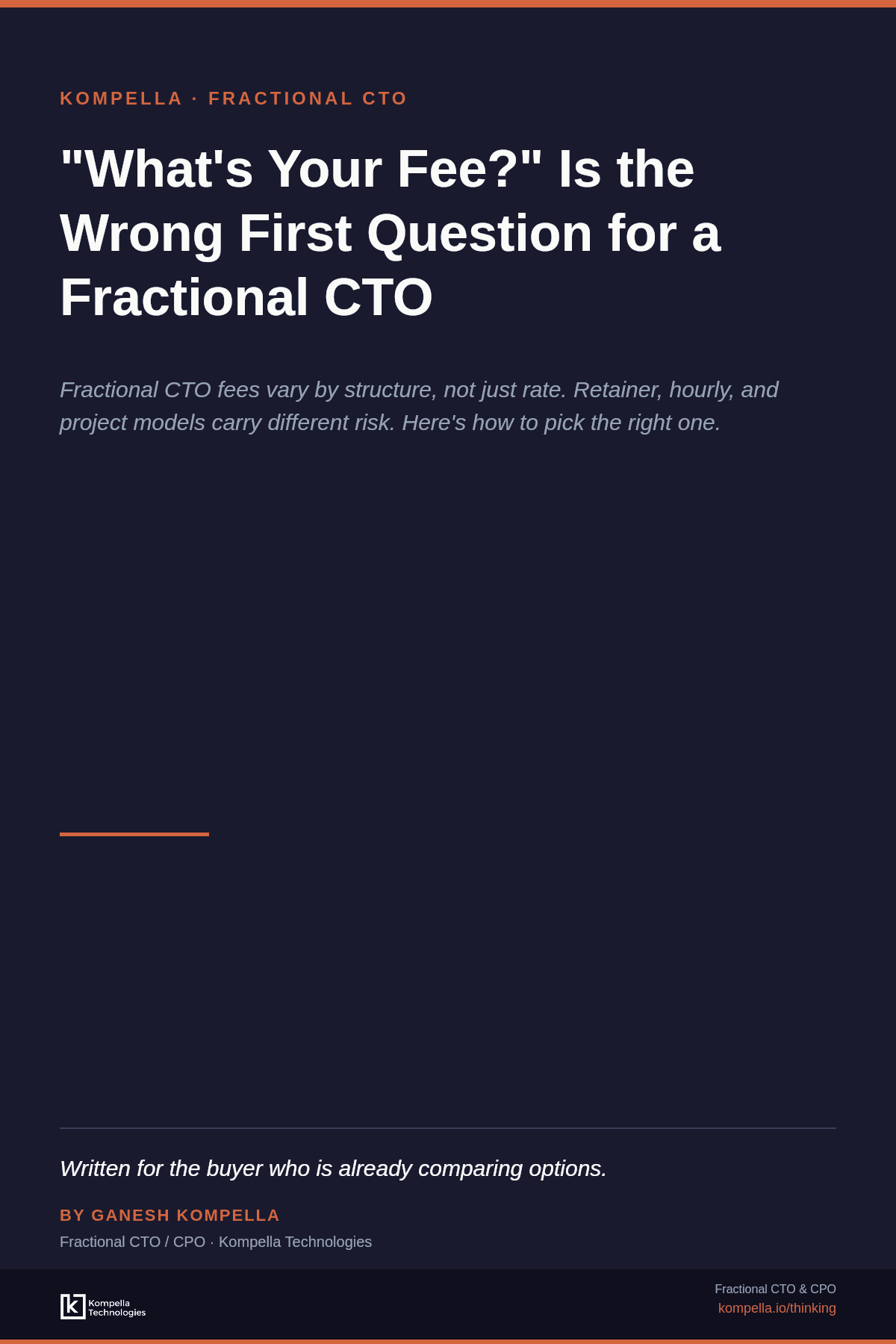 Editorial cover: Fractional CTO fees vary by structure, not just rate. Retainer, hourly, and project models carry different risk. Here's how to pick the right one.